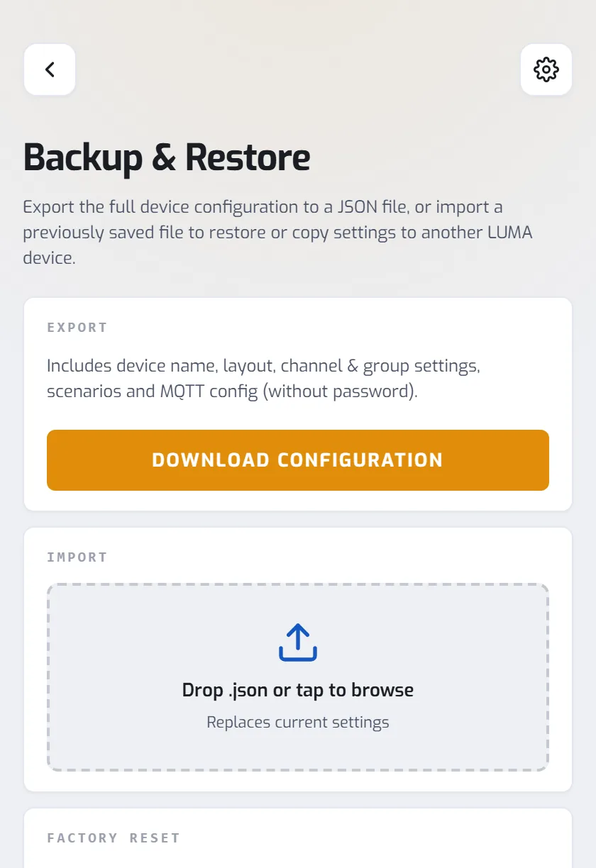 Backup and restore at luma.local: export the full configuration as JSON, import it, or factory reset